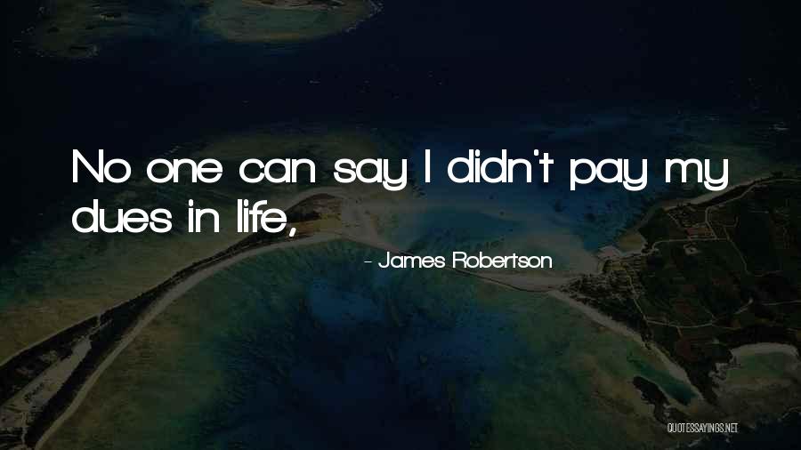 Sitteth Down And Count Quotes By James Robertson Sitteth Down And Count Quotes By James Robertson