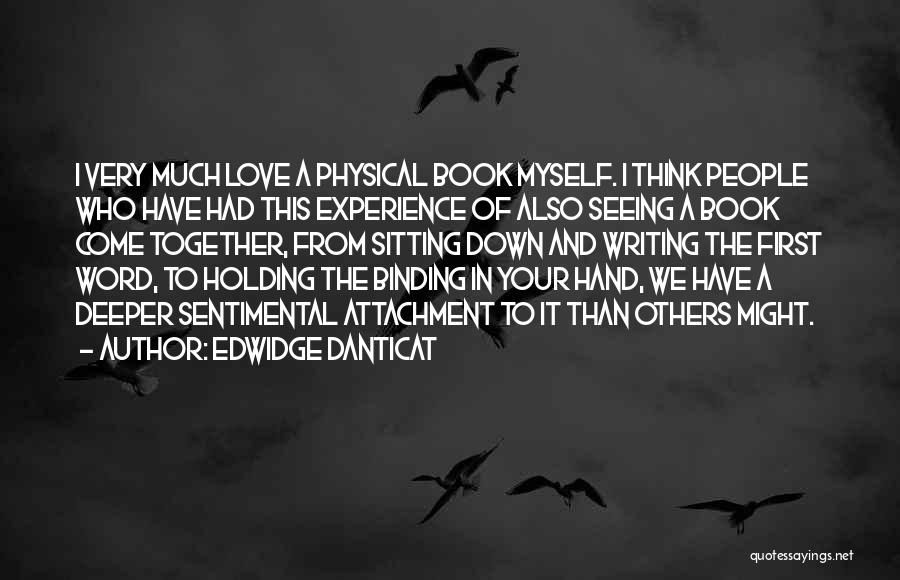 Sitting And Thinking Quotes By Edwidge Danticat