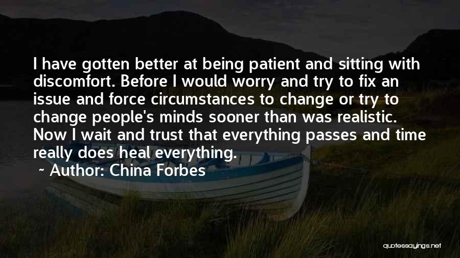 Sitting And Waiting Quotes By China Forbes