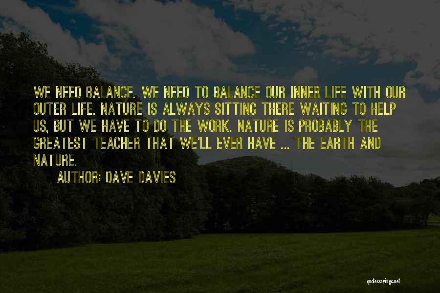 Sitting And Waiting Quotes By Dave Davies