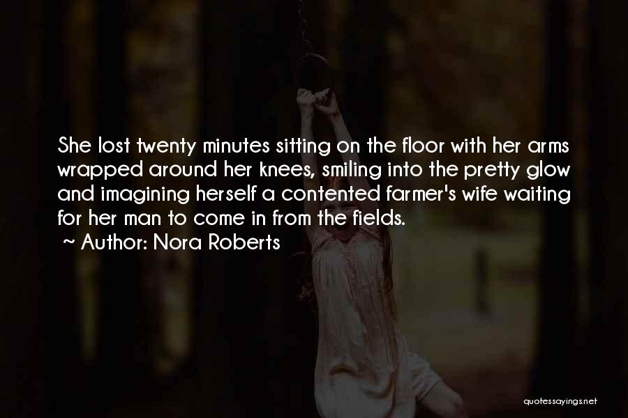 Sitting And Waiting Quotes By Nora Roberts