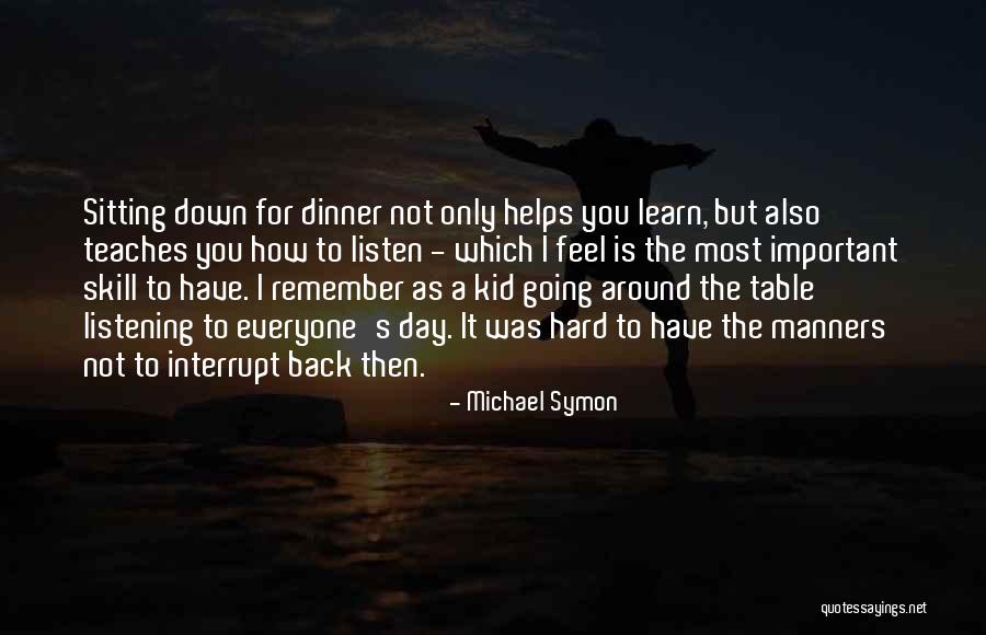 Sitting Around A Table Quotes By Michael Symon