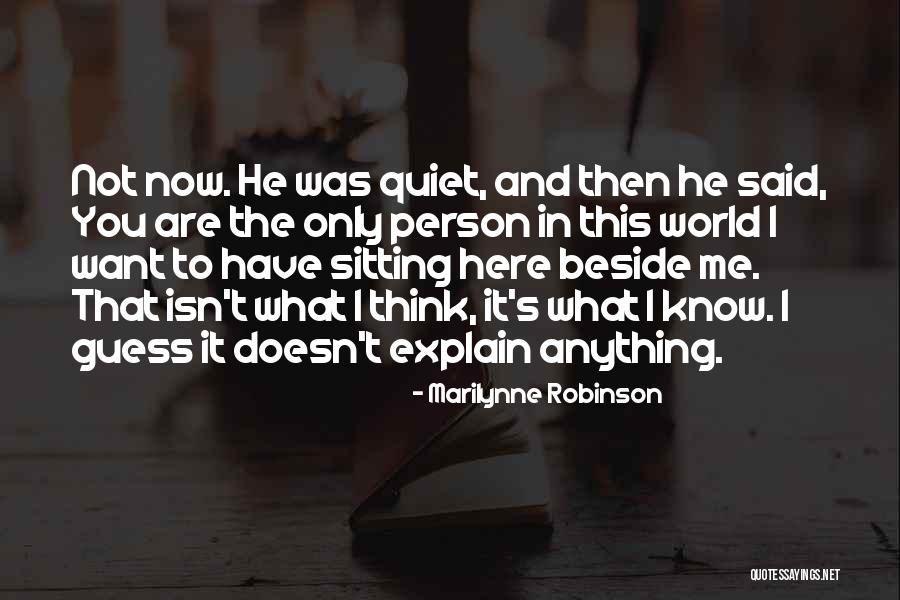 Sitting Beside Quotes By Marilynne Robinson Sitting Beside Quotes By Marilynne Robinson