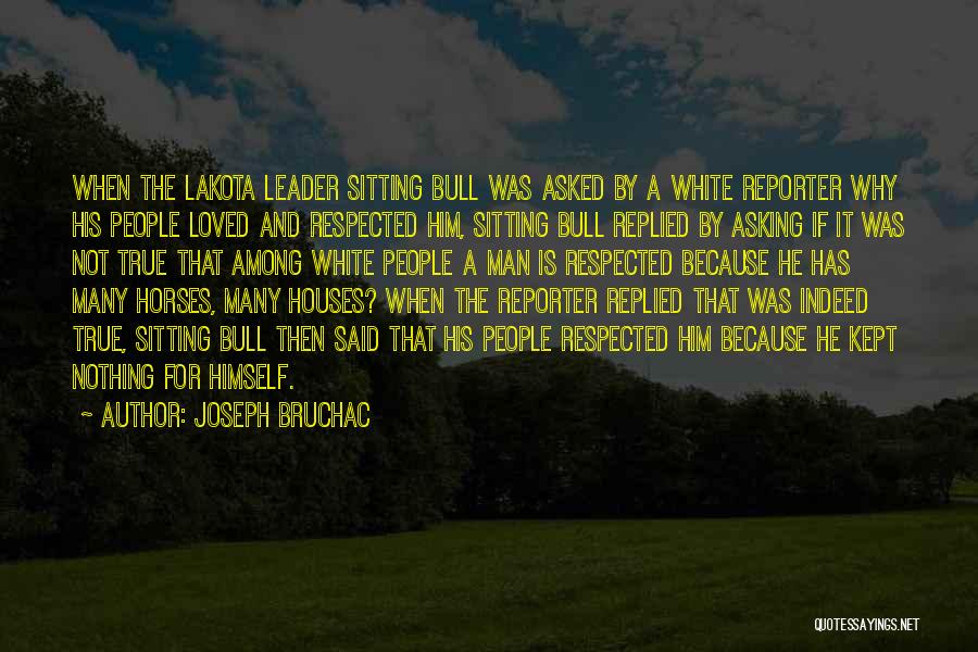 Sitting Bull Lakota Quotes By Joseph Bruchac