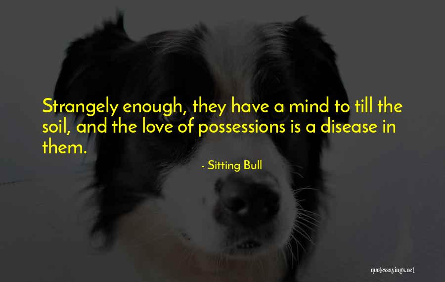 Sitting Bull Quotes 1068792 Sitting Bull Quotes 1068792