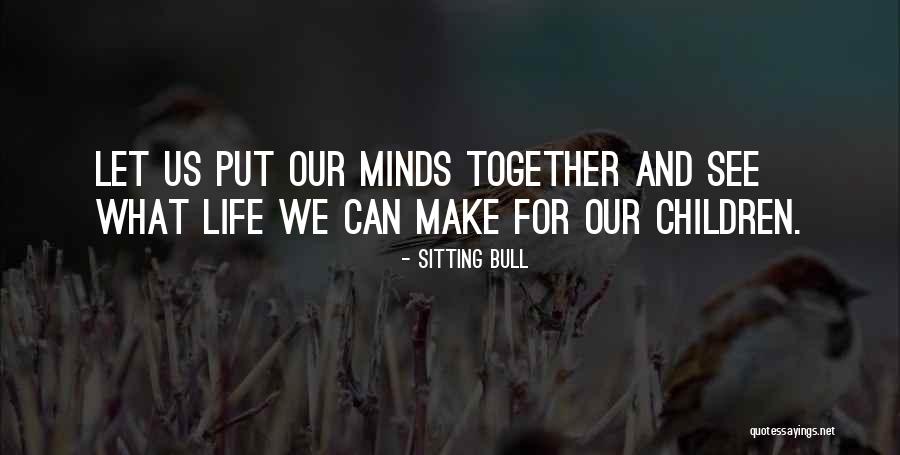 Sitting Bull Quotes 1071379