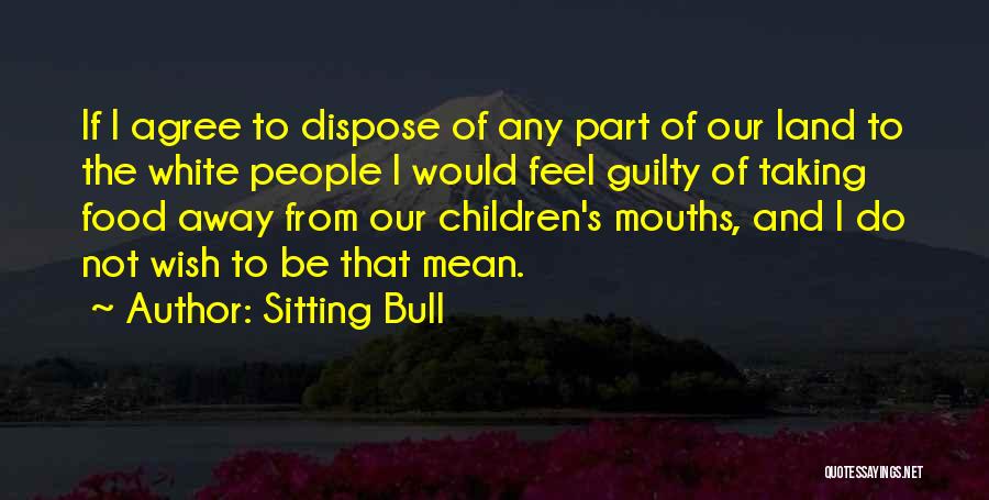 Sitting Bull Quotes 1481700