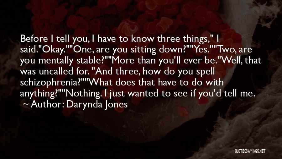 Sitting Down Quotes By Darynda Jones