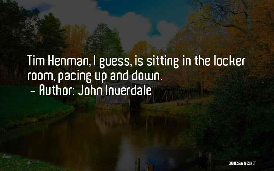 Sitting Down Quotes By John Inverdale