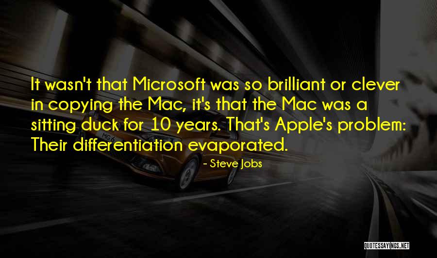 Sitting Ducks Quotes By Steve Jobs