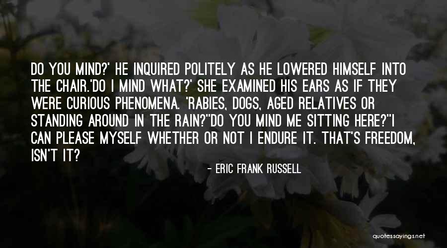 Sitting Here Quotes By Eric Frank Russell