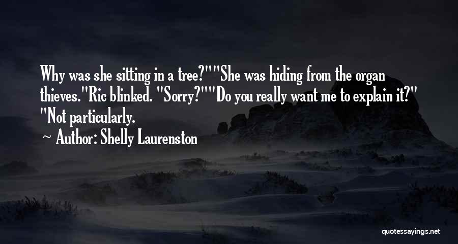 Sitting In A Tree Quotes By Shelly Laurenston