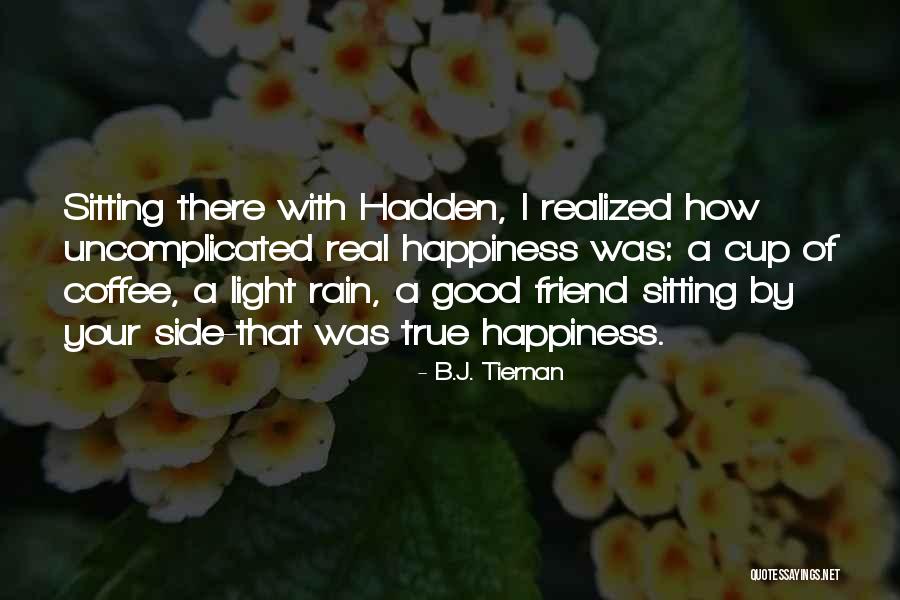 Sitting In The Rain Quotes By B.J. Tiernan Sitting In The Rain Quotes By B.J. Tiernan