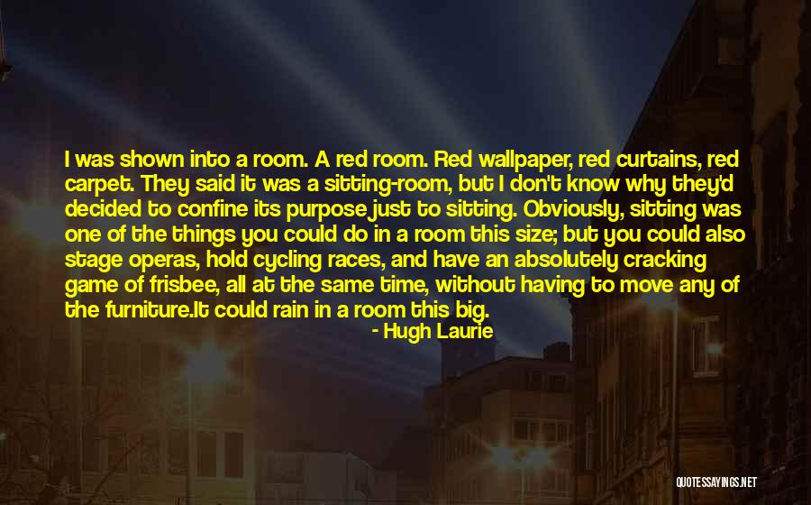 Sitting In The Rain Quotes By Hugh Laurie Sitting In The Rain Quotes By Hugh Laurie