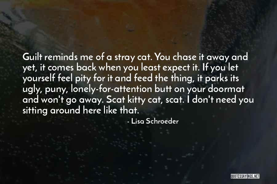Sitting Lonely Quotes By Lisa Schroeder Sitting Lonely Quotes By Lisa Schroeder