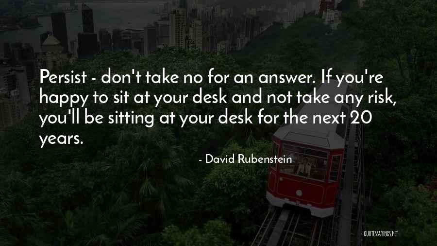 Sitting Next To You Quotes By David Rubenstein