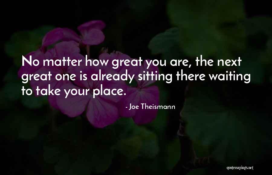 Sitting Next To You Quotes By Joe Theismann