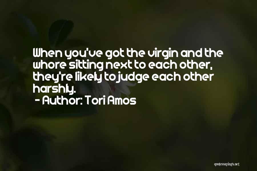 Sitting Next To You Quotes By Tori Amos