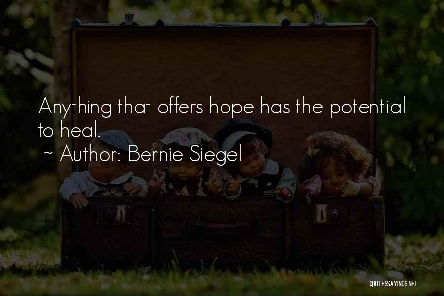 Sitting On A Park Bench Quotes By Bernie Siegel
