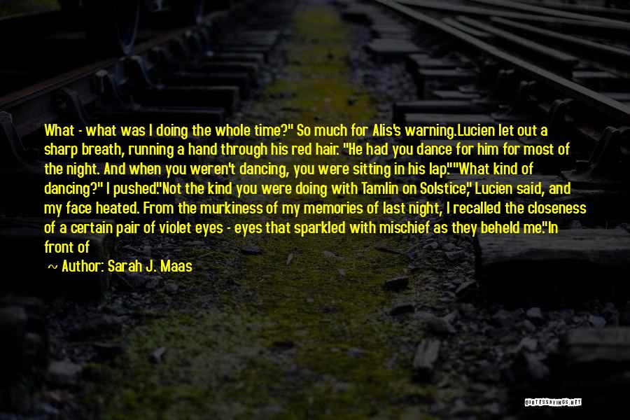 Sitting On Lap Quotes By Sarah J. Maas