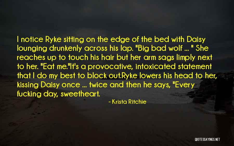 Sitting On The Edge Quotes By Krista Ritchie Sitting On The Edge Quotes By Krista Ritchie