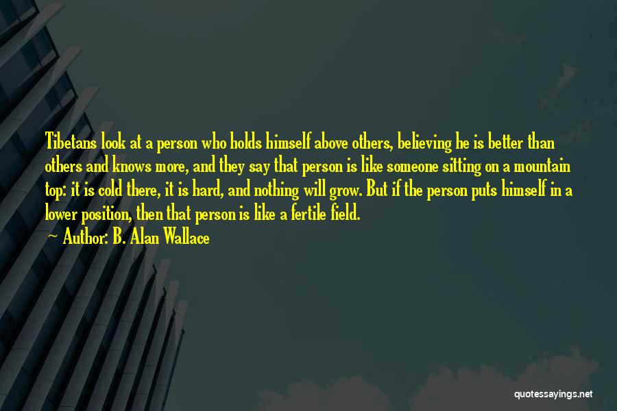 Sitting On Top Quotes By B. Alan Wallace