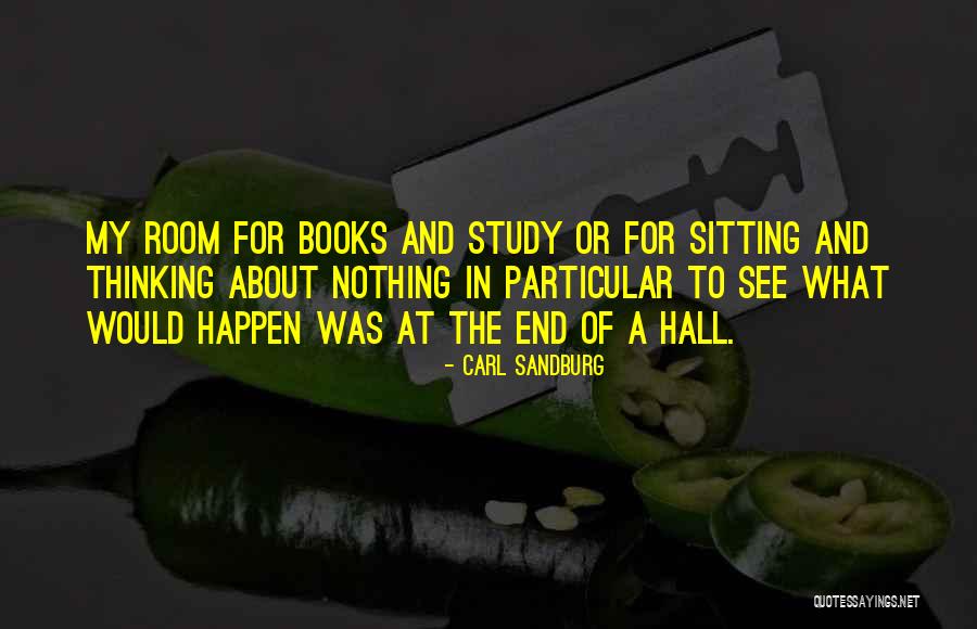 Sitting Room Quotes By Carl Sandburg Sitting Room Quotes By Carl Sandburg