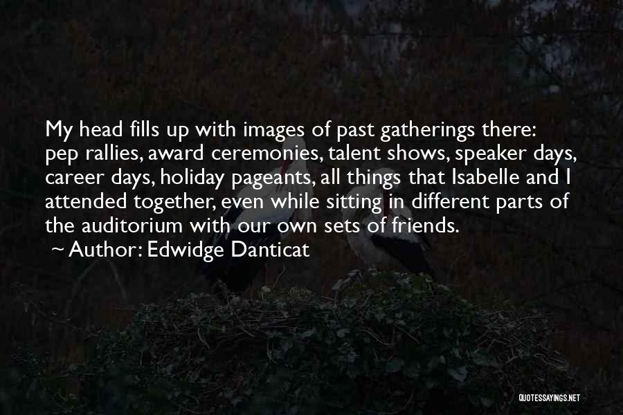 Sitting With Friends Quotes By Edwidge Danticat