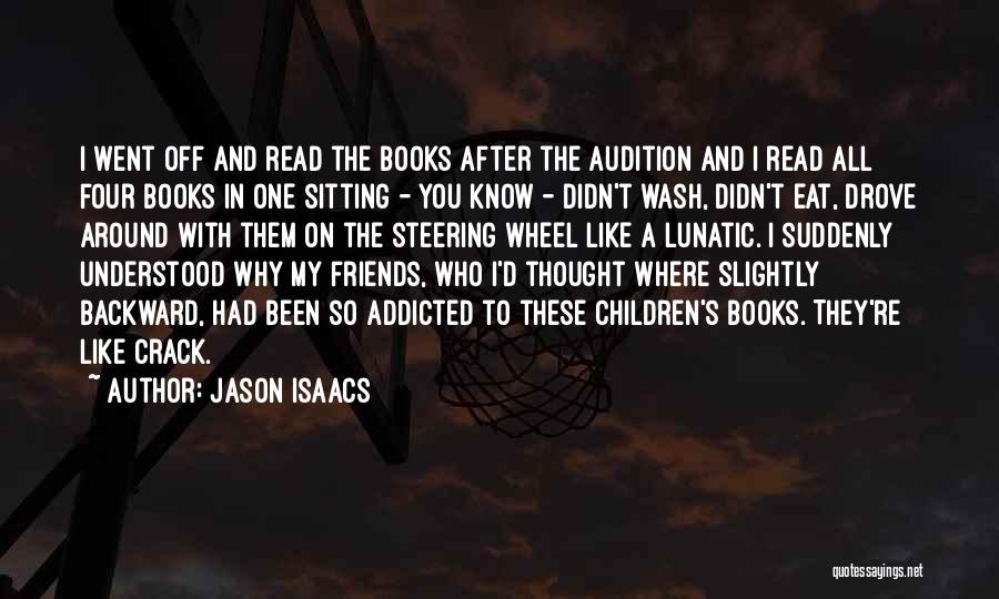 Sitting With Friends Quotes By Jason Isaacs