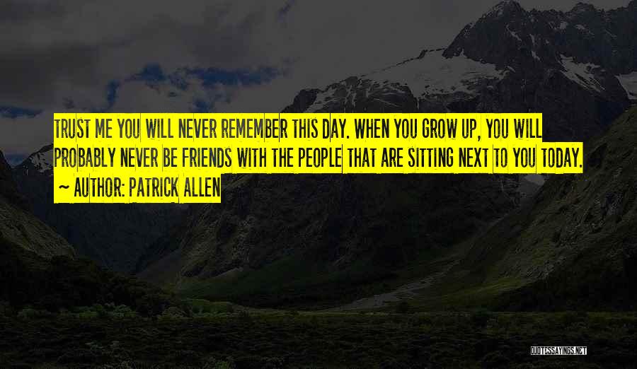 Sitting With Friends Quotes By Patrick Allen