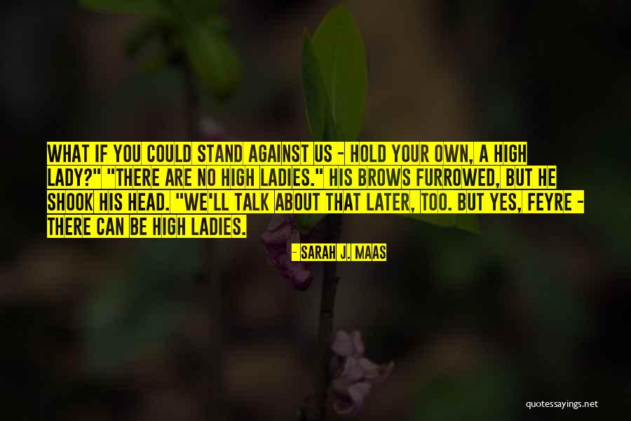 Sittler Golf Quotes By Sarah J. Maas Sittler Golf Quotes By Sarah J. Maas