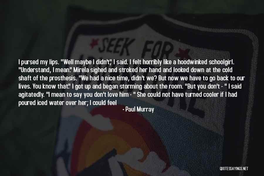 Situatedand Quotes By Paul Murray Situatedand Quotes By Paul Murray