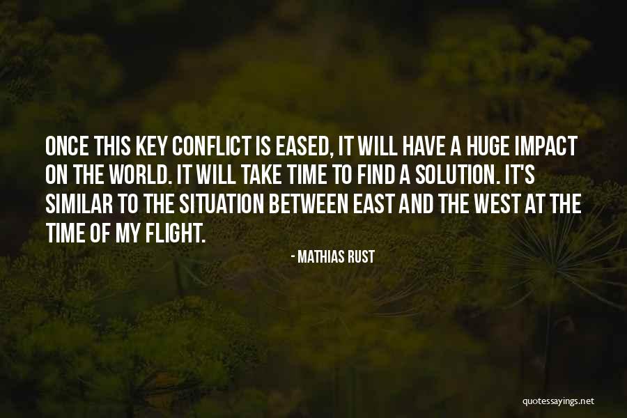 Situation And Solution Quotes By Mathias Rust Situation And Solution Quotes By Mathias Rust