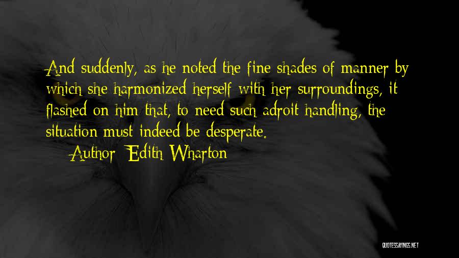 Situation Handling Quotes By Edith Wharton