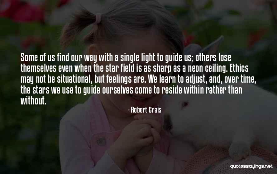 Situational Ethics Quotes By Robert Crais