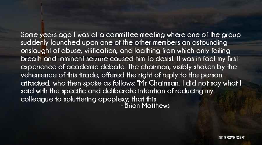Situations Of Abuse Quotes By Brian Matthews Situations Of Abuse Quotes By Brian Matthews
