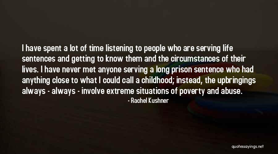 Situations Of Abuse Quotes By Rachel Kushner Situations Of Abuse Quotes By Rachel Kushner
