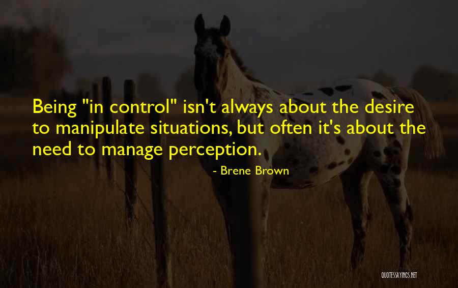 Situations You Can't Control Quotes By Brene Brown Situations You Can't Control Quotes By Brene Brown