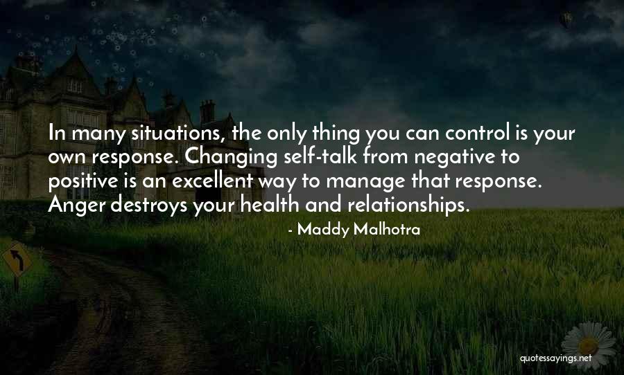 Situations You Can't Control Quotes By Maddy Malhotra Situations You Can't Control Quotes By Maddy Malhotra
