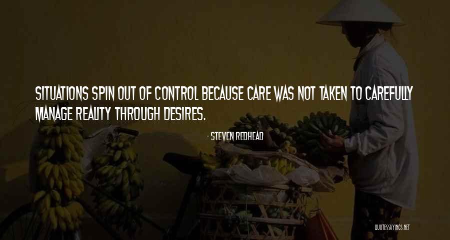 Situations You Can't Control Quotes By Steven Redhead Situations You Can't Control Quotes By Steven Redhead