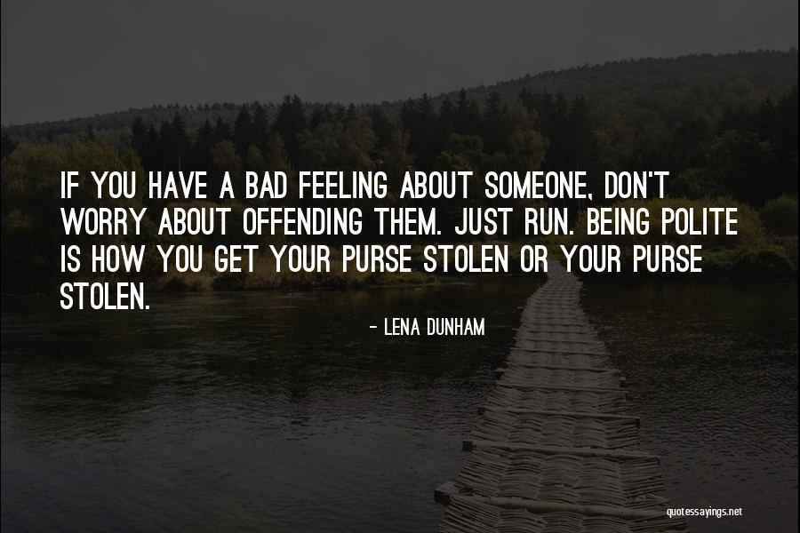 Situer Quotes By Lena Dunham Situer Quotes By Lena Dunham