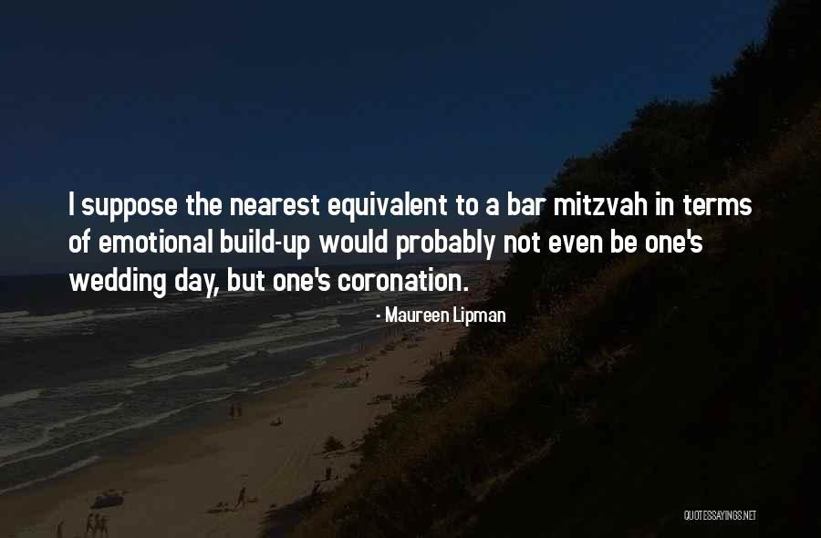 Situpatengang Quotes By Maureen Lipman Situpatengang Quotes By Maureen Lipman