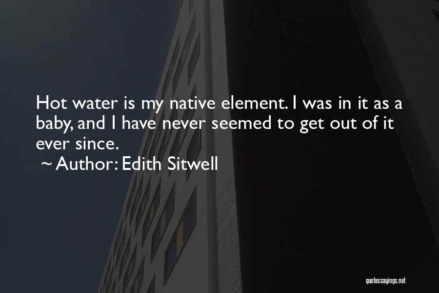 Sitwell Quotes By Edith Sitwell