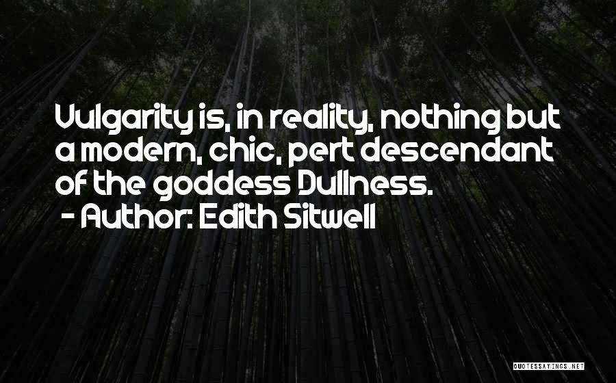 Sitwell Quotes By Edith Sitwell