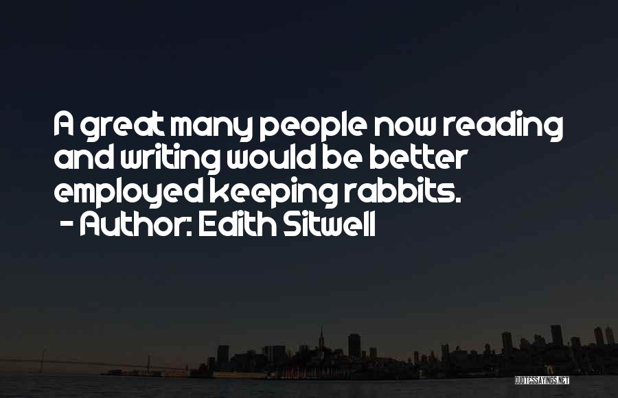 Sitwell Quotes By Edith Sitwell