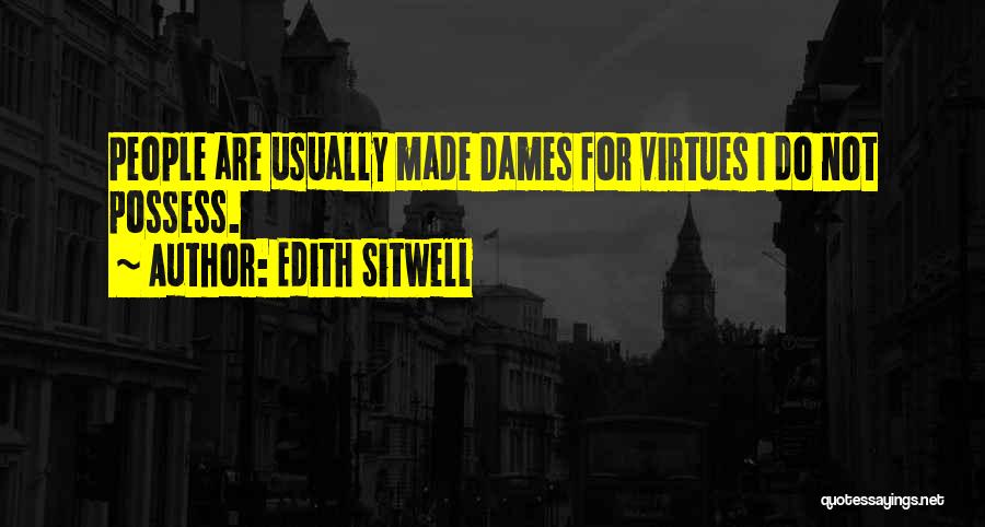 Sitwell Quotes By Edith Sitwell