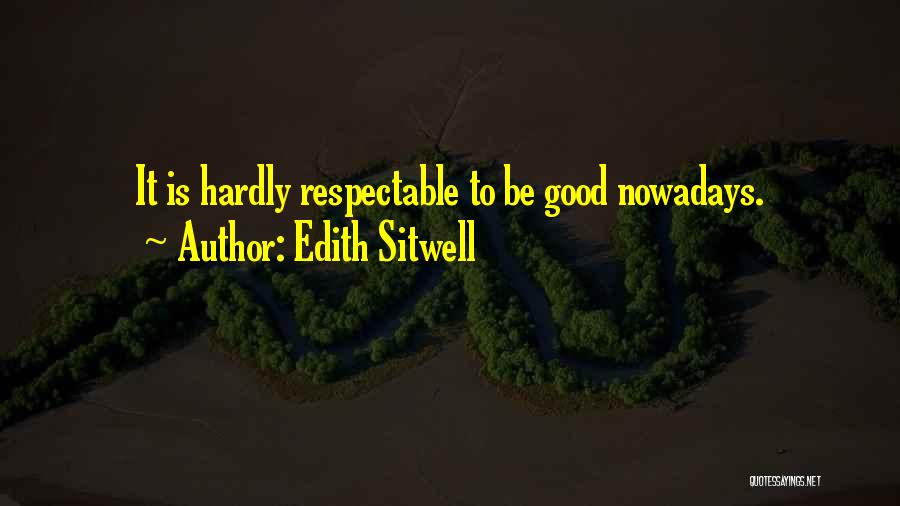 Sitwell Quotes By Edith Sitwell