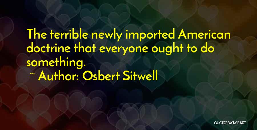 Sitwell Quotes By Osbert Sitwell