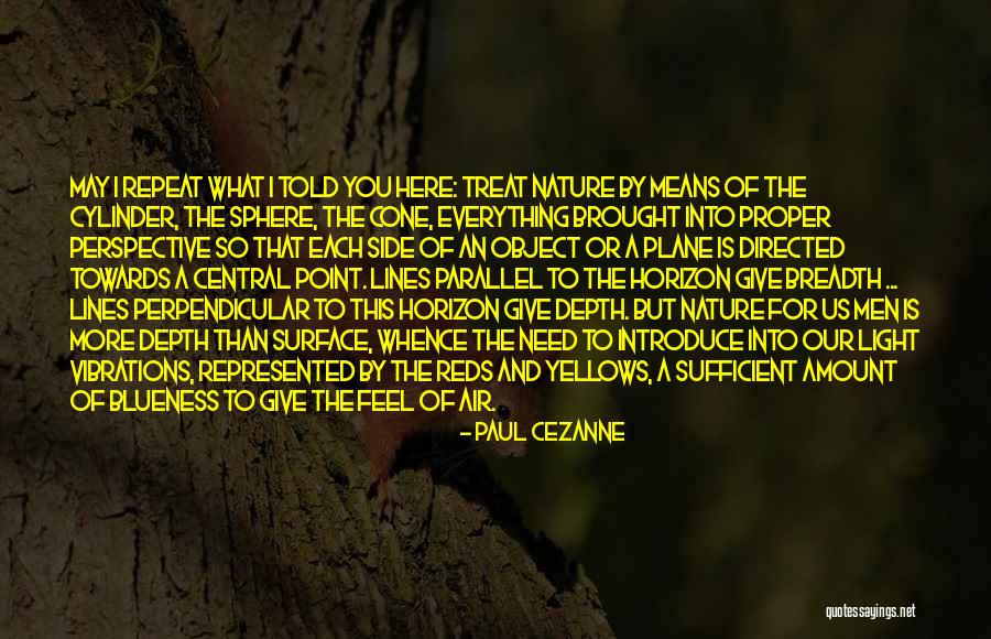 Sitzer Law Quotes By Paul Cezanne Sitzer Law Quotes By Paul Cezanne