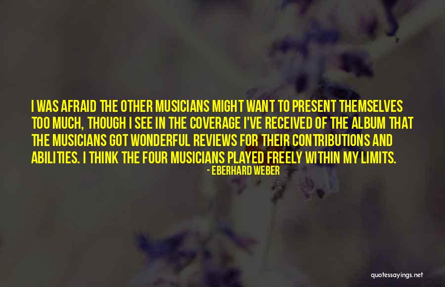 Sitzes Quotes By Eberhard Weber Sitzes Quotes By Eberhard Weber